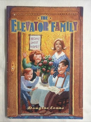 Elevator Family by Douglas Evans (2001, Digest Paperback)