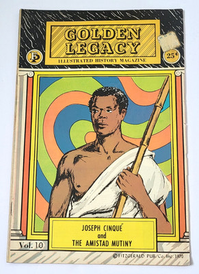 1970 Golden Legacy Vol 10 JOSEPH CINQUE and THE AMISTAD MUTINY FITZGERALD