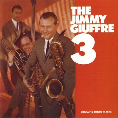 Giuffre, Jimmy, Jimmy Giuffre 3, audioCD