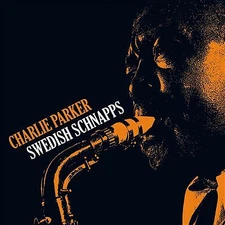 Charlie Parker - Swedish Schnapps (+4 Bonus Tracks) (Transparent Yellow Vinyl) L