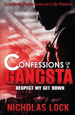 Confessions of a Gangsta: Respect my Get Down, wie neu gebraucht, kostenlose P&P in Großbritannien