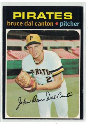 1971 Topps Bruce Dal Canton Pittsburgh Pirates #168