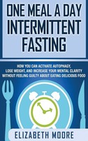 Elizabeth Moore | One Meal A Day Intermittent Fasting | Buch | Englisch (2019)
