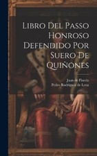 Juan de Pineda Pedro Ro Libro Del Passo Honroso Defendido (Hardback) (UK IMPORT)