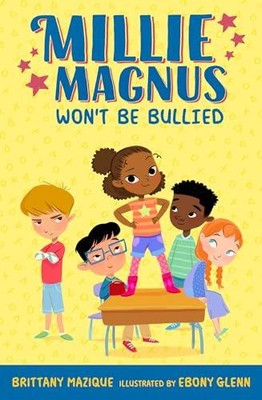 Millie Magnus Wont Be Bullied by Brittany Mazique 9780593618783 NEU