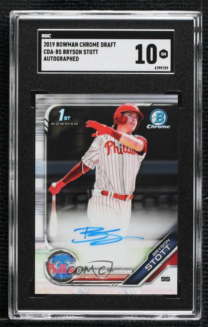 2019 Bowman Draft Chrome Pick Bryson Stott #CDA-BS SGC 10 GEM Auto 0o6m