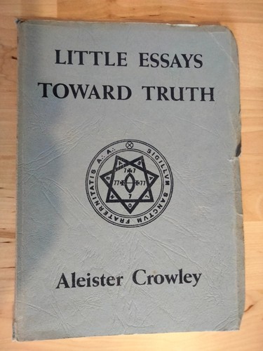 Cover of little essays toward truth Aleister Crowley Magick Thelema Satan Witchcraft 666