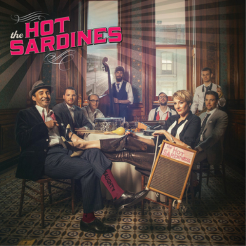 The Hot Sardines The Hot Sardines (CD) Album