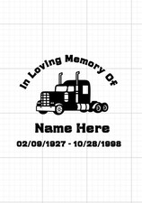 Personalized Semi Truck In Loving Memory Of Vinyl Decal