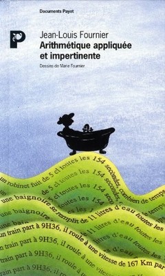 Arithmetique appliquee et impertinente: Jean-Louis Fournier ; (D