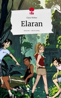Elaran. Life Is A Story - Story.One Clara Weber