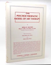 Aina O. Nucho THE PSYCHOCYBERNETIC MODEL OF ART THERAPY  1st Edition 1st Printin