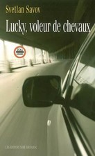 Lucky, Pferdedieb, Svetlan Savov