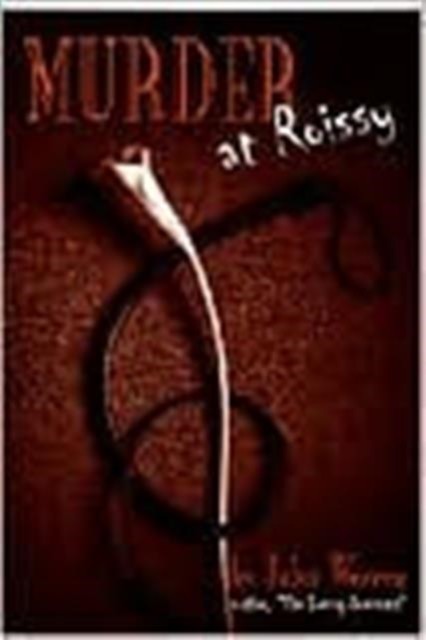 Murder At Roissy by John Warren PAPERBACK 9781890159092