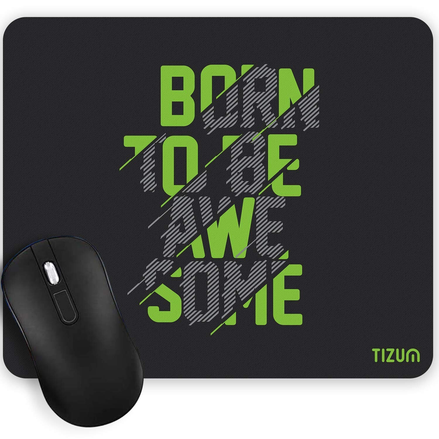 Trending  Mouse Pad - Motivational Quote Printed -  Rubberized Non slippery.