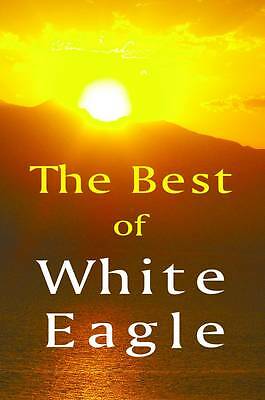 Best of White Eagle New Edition Wise Words From a by White Eagle PAPERBACK - Image 2