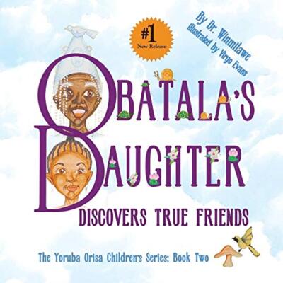Winmilawe - Obatala's Daughter Discovers True Friends - New paperback  - X555z
