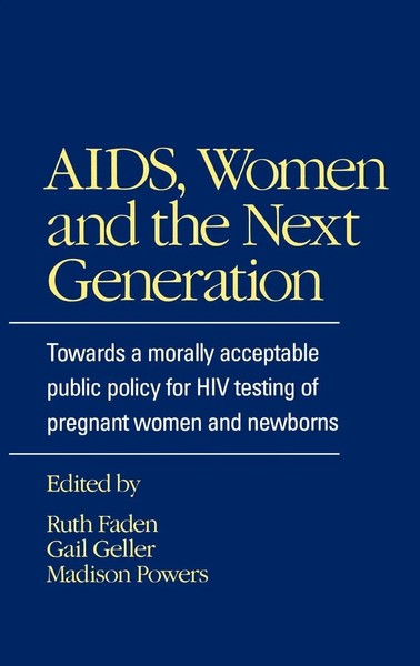 Ruth R. Faden (U. A.) | Aids, Women, And The Next Generation | Buch | Englisch-image