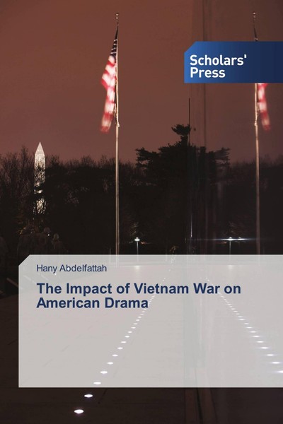 The Impact Of Vietnam War On American Drama Hany Abdelfattah-image