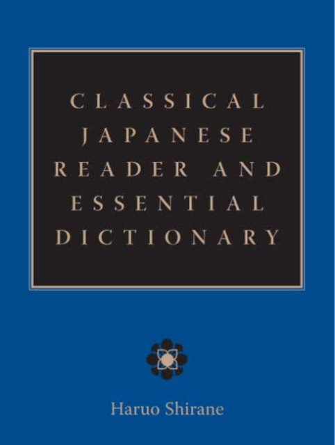 Classical Japanese Reader and Essential Dictionary - Free Tracked Delivery