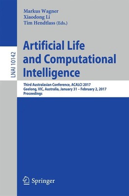 Markus Wagner (u. a.) | Artificial Life and Computational Intelligence | Buch