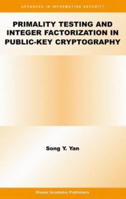 9781402076497  Primality Testing and Integer Factorization in Public-Key Cryptog