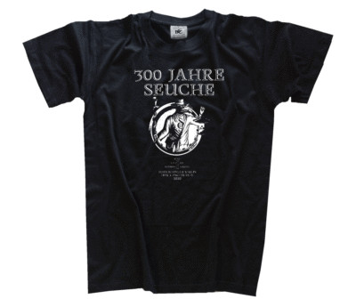 300 Jahre Seuche Pest Corona Mutanten Hoax Fun T-Shirt,Hoody Kapuzensweatshirt