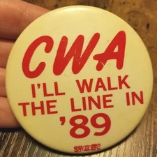 CWA Communications Workers of America Union Strike Walk the Line 89 Anti Reagan