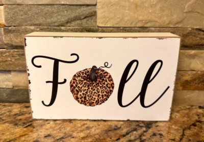 Fall Decor Sign Wooden Leopard Print Pumpkin 6'' White Distressed Table Top Craft