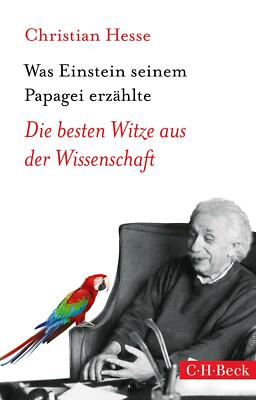 Was Einstein seinem Papagei erzählte | Buch | 9783406679179