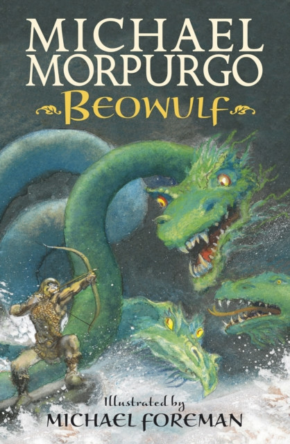 Beowulf by Sir Michael Morpurgo (Paperback Book)