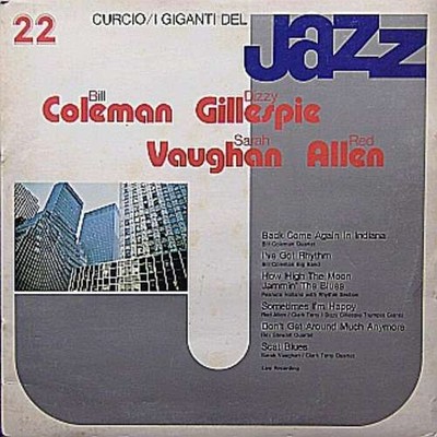 Bill Coleman / Dizzy Gillespie / Sarah Vaughan / Red Allen* - I Gig Vinyl 226923