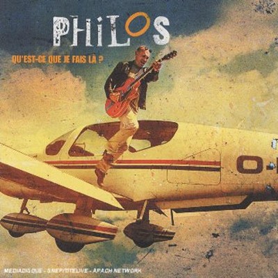Philos - Qu'Est Ce Que Je Fais Là ? CD NEU OVP