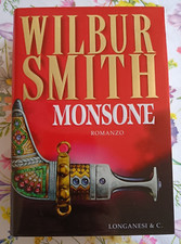 Wilbur Smith - Monsone - Longanesi prima edizione 1999
