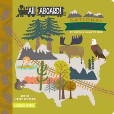 All Aboard! National Parks: A Wildlife Primer - Board book - GOOD