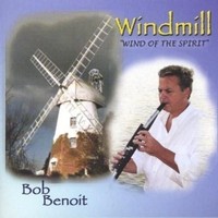 Audio Cd - Bob Benoit - Windmill - Cd Baby -D- Neu