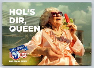 Ahoj-Brause 100 Jahre Advertising Postcard - ''Hol's Dir, Queen''