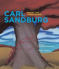 Poetry for Young People: Carl Sandburg: Volume 4 - Frances Schoonmaker Bolin