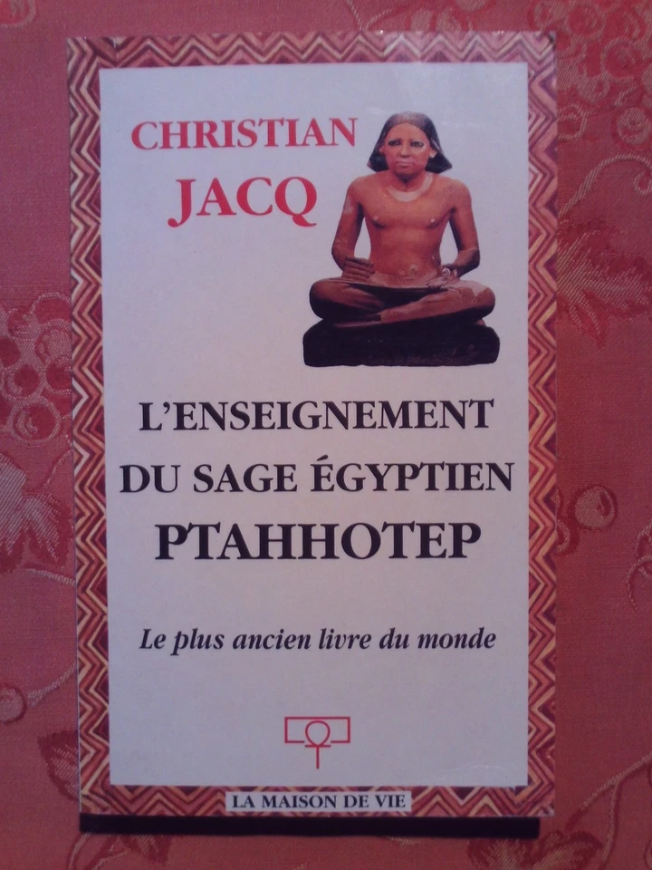 Christian JACQ l'enseignement du sage égyptien PTAHHOTEP 1993 -égyptologie - Photo 1/4