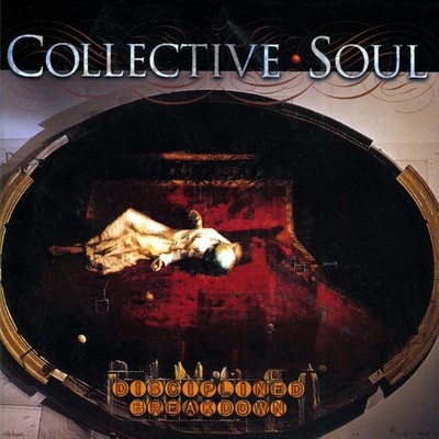 Collective Soul Disciplined Breakdown (CD) Album