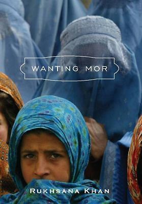 Wanting Mor by Khan, Rukhsana