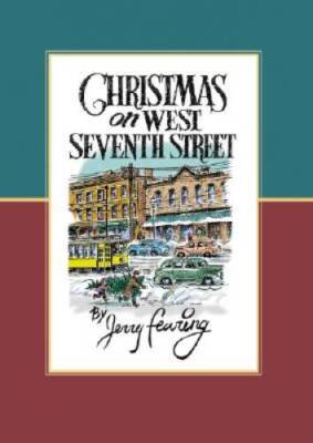 Christmas on West Seventh Street - Hardcover By Fearing, Jerry - GOOD