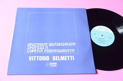 VITTORIO GELMETTI LP L'OPERA ABANDONATA ORIG ITALY 1975 EX++ AVANTGARDE MUSIC
