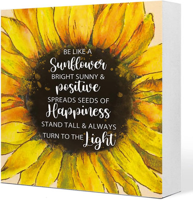 Be like a Sunflower Bright Sunny and Positive Wooden Sign Desk Decor, Inspiratio