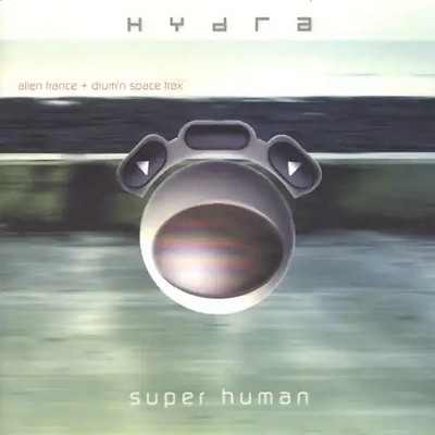 Hydra - Super Human ZUSTAND SEHR GUT