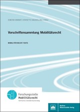 Vorschriftensammlung Mobilitätsrecht (Mobili...