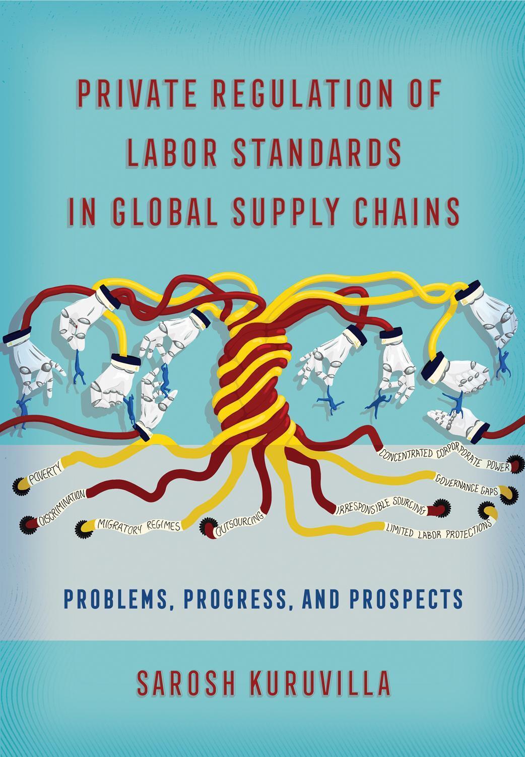 Thumbnail - Private Regulation Of Labor Standards In Global Supply Chains | Sarosh