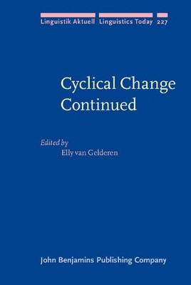 Cyclical Change Continued (Linguistik Aktuell Buch John Benjamins Publishing Co