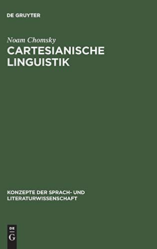 Cartesianische Linguistik (Konzepte Der Sprach-. Chomsky<|