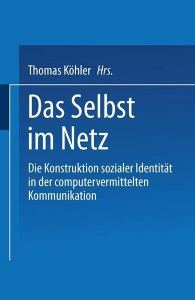 Das Selbst Im Netz Thomas KöHler-image